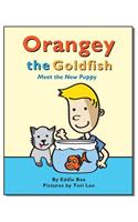 Orangey the Goldfish: Meet the New Puppy (Book 5): Meet the New Puppy (Book 5)