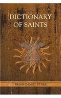 Dictionary of Saints: (English)