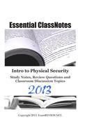 Intro to Physical Security Study Notes, Review Questions and Classroom Discussion Topics