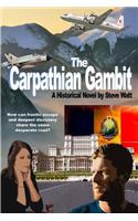 The Carpathian Gambit: A Historical Novel