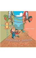 Jackrabbit Jackson Learns Spanish