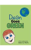 Dean Goes Green