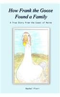 How Frank the Goose Found a Family