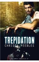 The Zombie Chronicles - Book 7 - Trepidation
