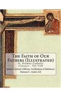 Faith of Our Fathers (Illustrated)