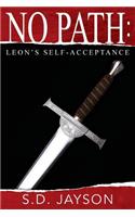 No Path: Leon's Self-Acceptance(English)