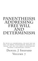 Panentheism Addressing Free Will and Determinism
