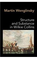 Structure and Substance in Wilkie Collins