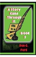 A Story Runs Through It - Book 2