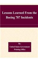 Lessons Learned From the Boeing 787 Incidents