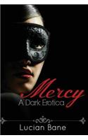 Mercy: A Dark Erotica