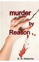 Murder by Reason