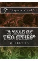 "A Tale of Two Cities" Weekly #3: Chapters V and VI