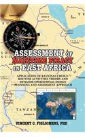 ASSESSMENT of MARITIME PIRACY in EAST AFRICA