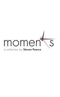 Moments: A Collection