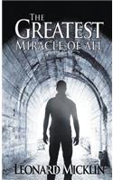 Greatest Miracle of All
