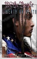 Liberty or Death