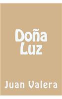 Do�a Luz (Spanish Edition): (Spanish)