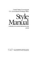 GPO Style Manual An official guide to the form and style of Federal Government printing