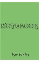 Notebook For Notes: Blank Journal Notebook To Write In