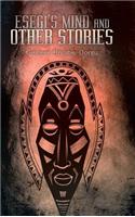 Esegi's Mind and Other Stories