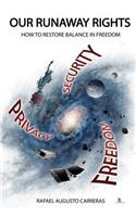 Our Runaway Rights