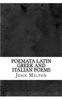 Poemata Latin Greek and Italian Poems