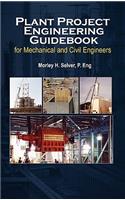 Plant Project Engineering Guidebook for Mechanical and Civilplant Project Engineering Guidebook for Mechanical and Civil Engineers (Revised Edition) E