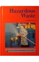 Hazardous Waste-Our Endangered Planet