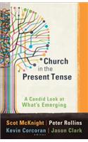 Church in the Present Tense