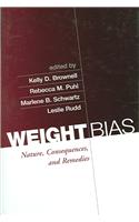 Weight Bias: Nature, Consequences, and Remedies: Nature, Consequences, And Remedies