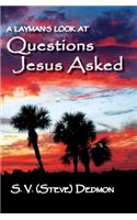 Questions Jesus Asked