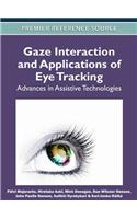 Gaze Interaction and Applications of Eye Tracking: Advances in Assistive Technologies