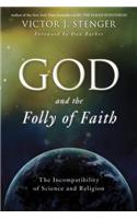 God and the Folly of Faith
