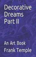 Decorative Dreams Part II: An Art Book