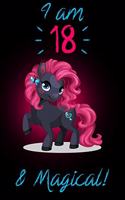 I am 18 & Magical!