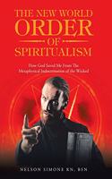 The New World Order of Spiritualism