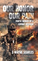 Our Honor Our Pain