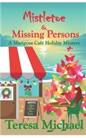 Mistletoe & Missing Persons