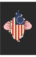 Betsy Ross Flag Notebook - Patriot Journal Planner: 4Th Of July Independence Organizer For Men Women Kids Blank