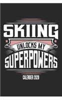 Skiing Unlocks My Superpowers Calender 2020