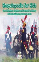 Encyclopedia for Kids - Great Warriors, Captains and Generals in History - Children's Education & Reference Books