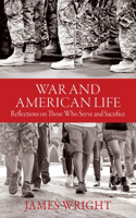 War and American Life