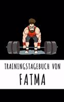 Trainingstagebuch von Fatma: Personalisierter Tagesplaner für dein Fitness- und Krafttraining im Fitnessstudio oder Zuhause