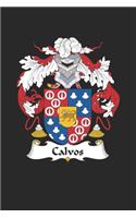 Calvos: Calvos Coat of Arms and Family Crest Notebook Journal (6 x 9 - 100 pages)