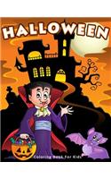 Halloween Coloring Book For Kids: Practice & Fun For Kids Holiday Activity