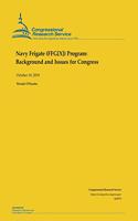 Navy Frigate (FFG[X]) Program: Background and Issues for Congress