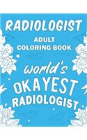 Radiologist Adult Coloring Book