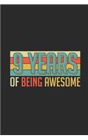 9 Years Of Being Awesome: Graph Ruled Notebook / Journal (6" X 9" - 5 X 5 Graph Ruled) - Birthday Gift for Women And Men