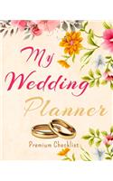 My Wedding Planner Premium Checklist